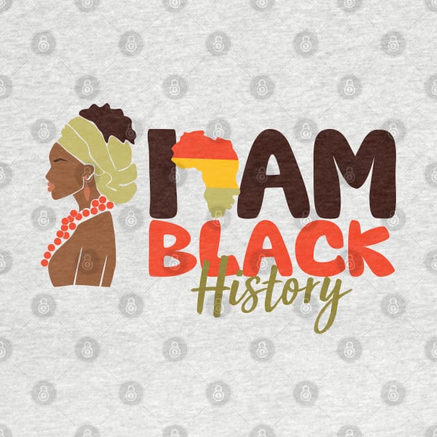 I Am Black History Black Women Gift by EvetStyles